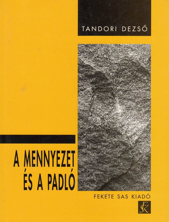 Tandori Dezső: A mennyezet és a padló